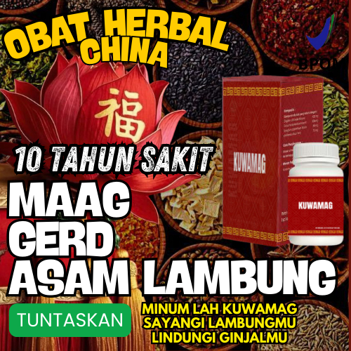 RAMUAN CHINA OBAT MAG ASAM LAMBUNG & GERD BPOM