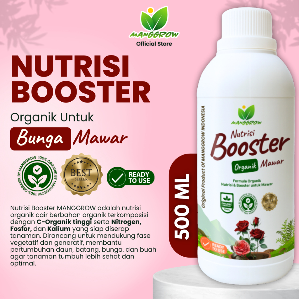 MANGGROW – Pupuk Organik Cair Bunga Mawar 500ml | Penyubur & Pelebat Bunga Mawar