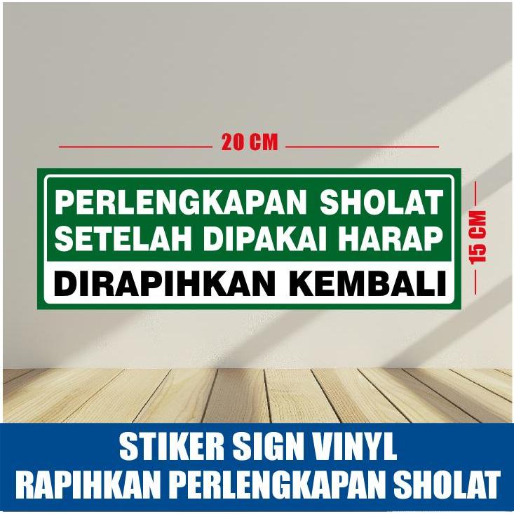 Jual STIKER SIGN RAMBU PERHATIAN PERLENGKAPAN SHOLAT SETELAH DIPAKAI ...