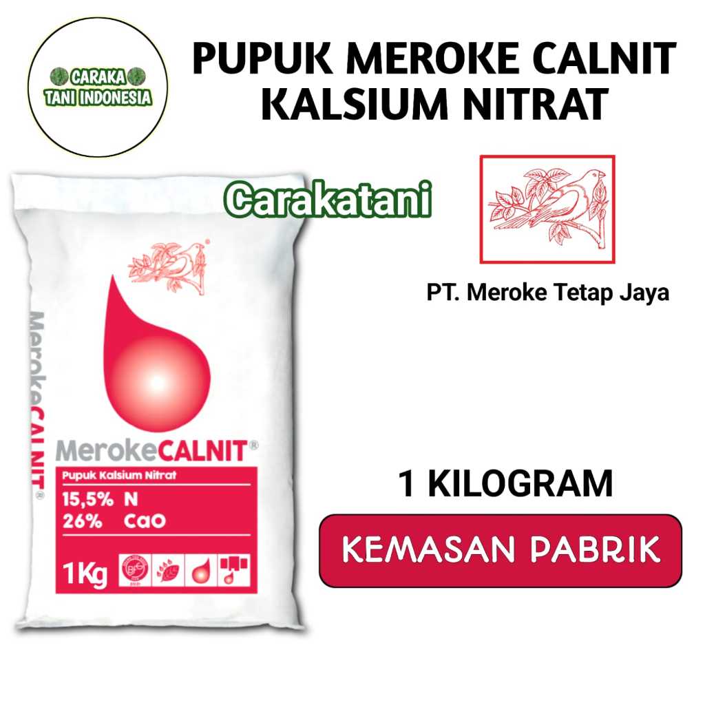 Jual Pupuk Kalsium Nitrat Meroke Calnit 1Kg Original Pabrik Untuk Cabe ...