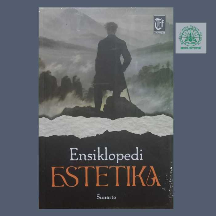 Jual Buku Ensiklopedi Estetika - Sunarto - Thafa Media Bukumusi ...