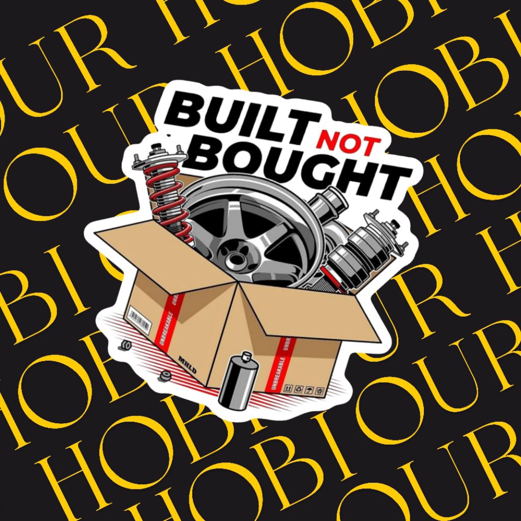 Built Not Bought Sticker Wallpaper 8k