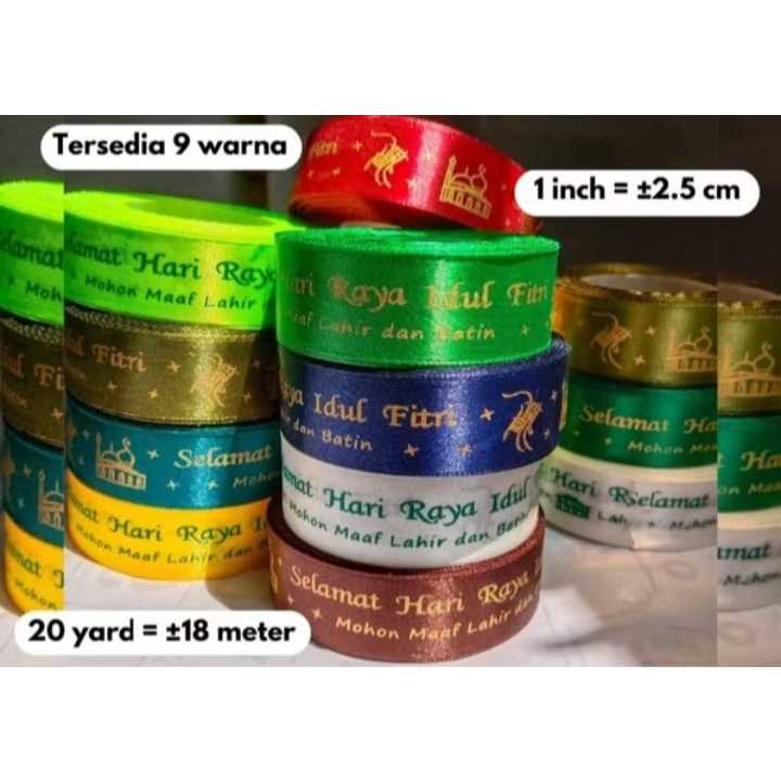 Pita Satin IDUL FITRI | Roll | Lebar 2,5cm (1 Inch) Panjang 20 Yard (18 Meter Lebih)