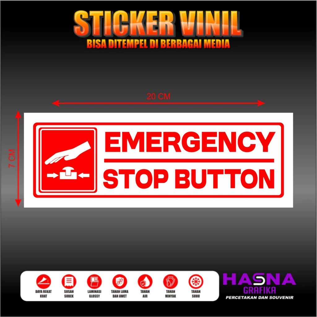 Jual Sticker Vinil Anti Air Glossy 20x7 Cm EMERGENCY STOP BUTTON ...