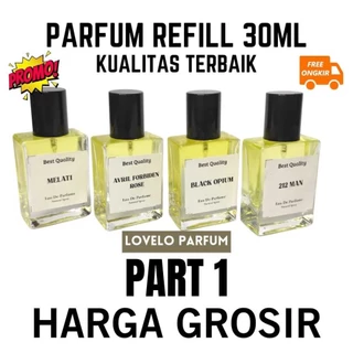( 30ML KTK ) PARFUM REFILL 30 ML PRIA WANITA WANGI TAHAN LAMA KUALITAS PREMIUM