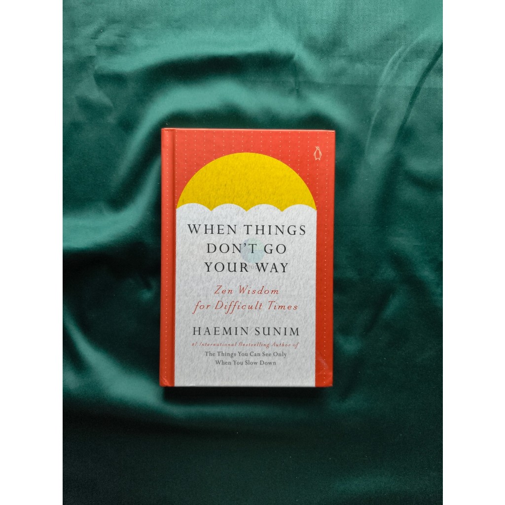 Jual PRELOVED - Novel/Buku When Things Don’t Go Your Way - Haemin Sunim ...