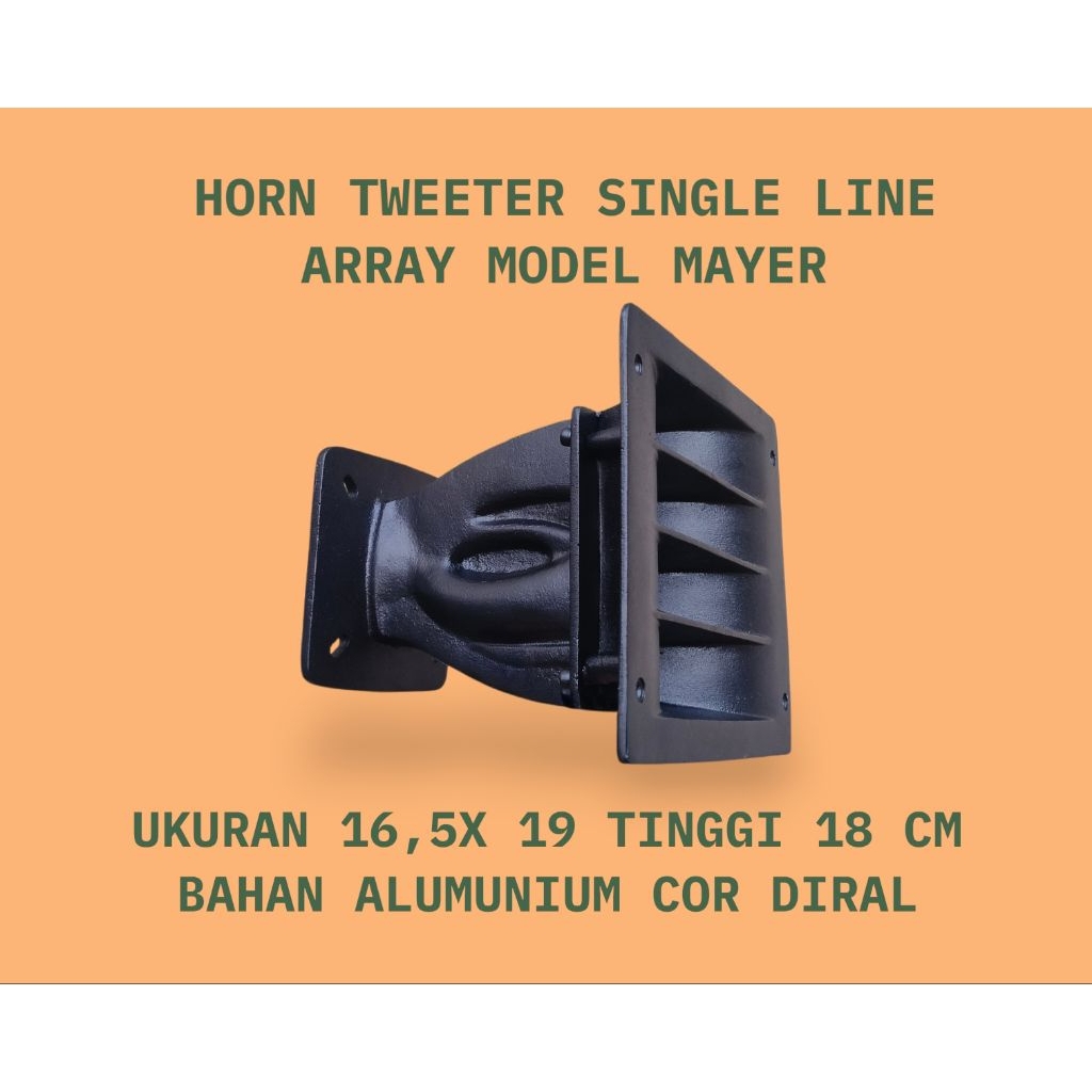 Jual HORN TWEETER SINGLE LINE ARRAY MODEL MAYER UKURAN 16,5 X 19 MULTI ...