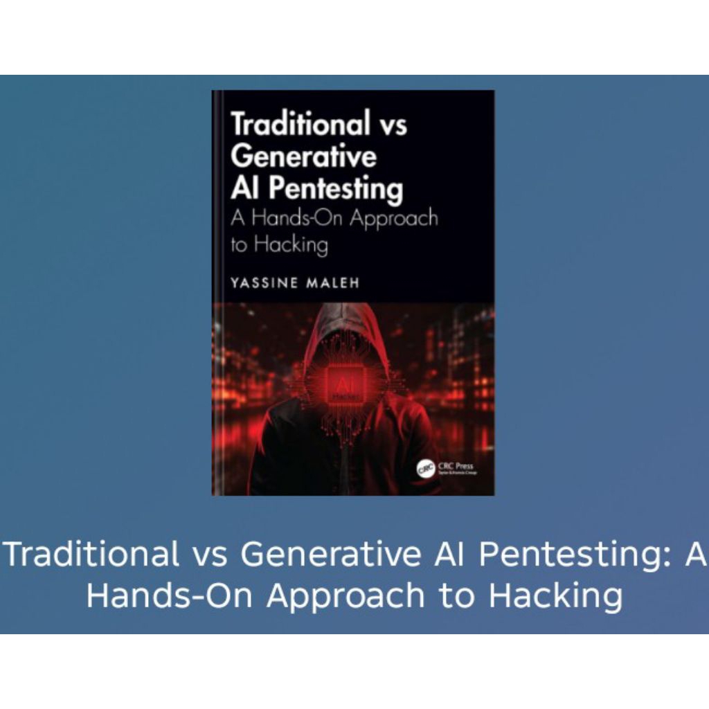 Jual BUKU Traditional vs Generative AI Pentesting: A Hands-On Approach ...