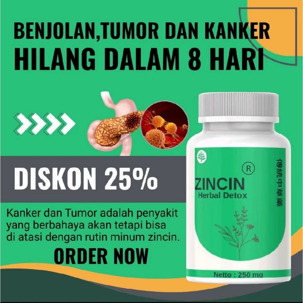 ZINCIN Obat Benjolan Herbal Penghilang Benjolan dan Tumor Kanker Tumor Benjolan miom Kanker Payudara Penghilang Benjolan Apapun Detox herbal BPOM