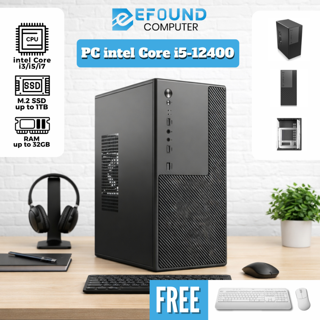 eFound PC Intel Core i3 i5 i7 Desktop | SSD NVMe M.2 Up to 1TB | RAM Up to 32GB | Komputer Kantor, Editing, Desain, Coding | Free Keyboard Mouse