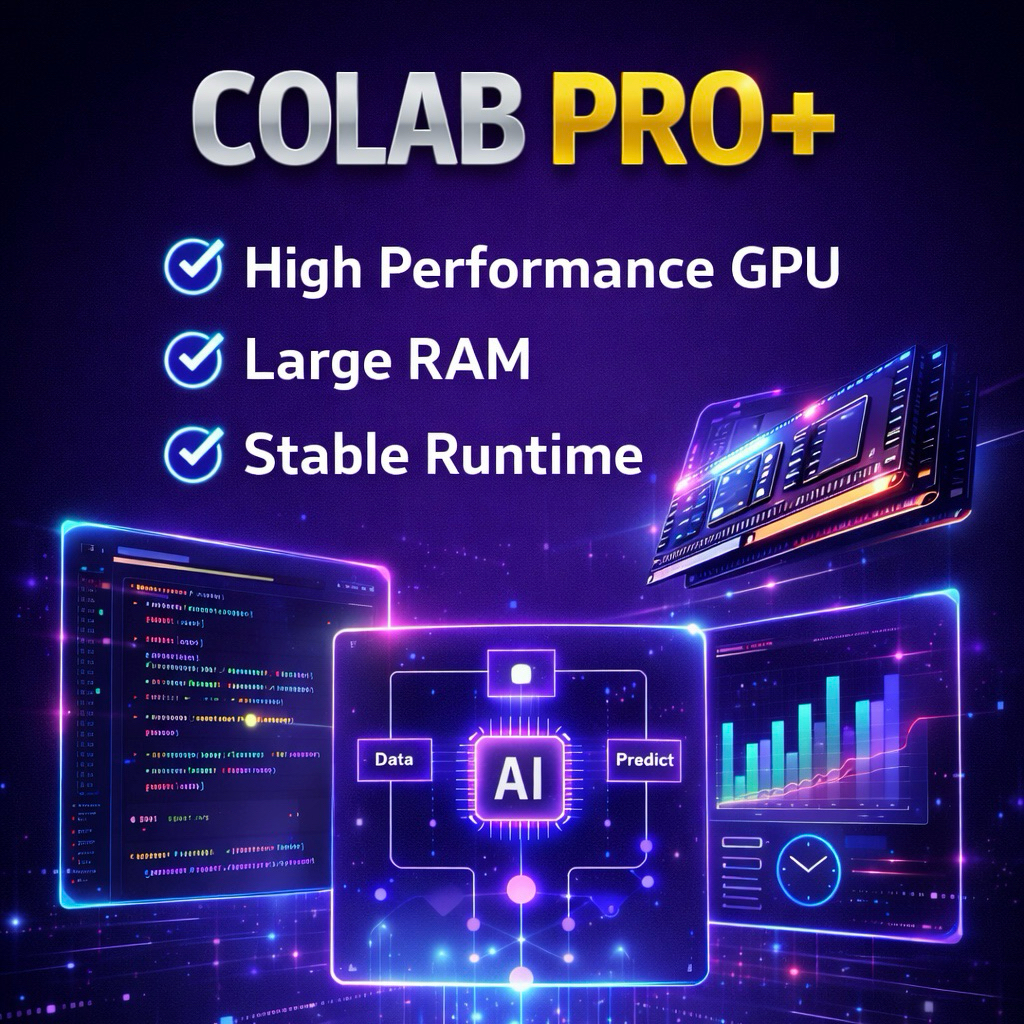 Jual Google Colab Pro+ | 1 Bulan | GPU Cepat | RAM Besar | Cocok AI ...