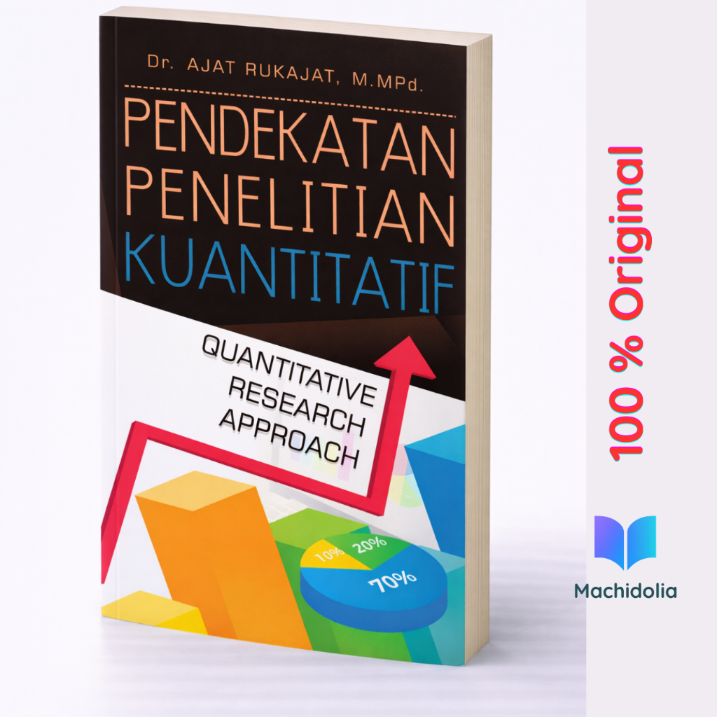 Jual Buku Pendekatan Penelitian Kuantitatif | Metode Riset, Analisis ...