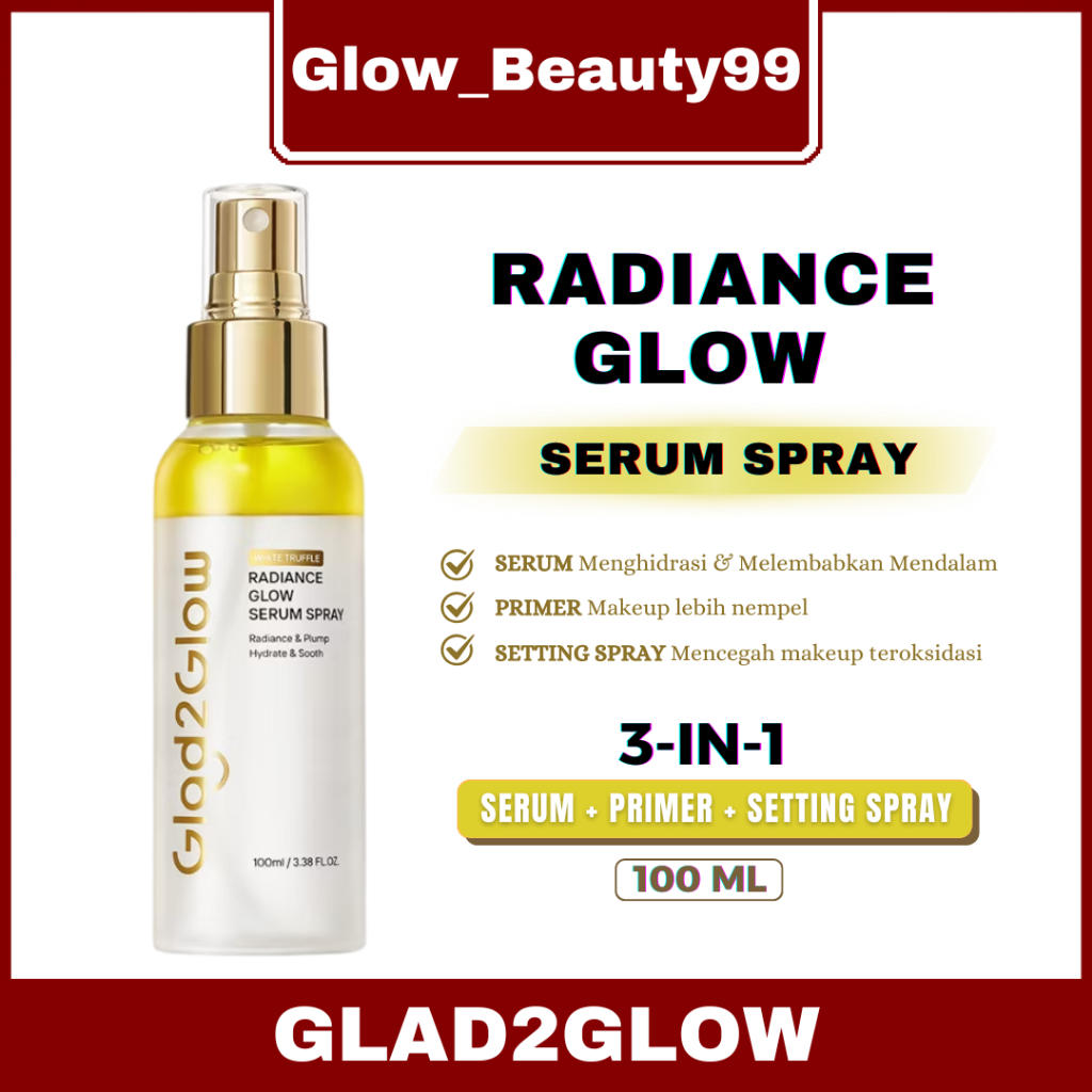 Jual GLAD2GLOW RADIANT GLOW SERUM SPRAY 100ml | 3 IN 1 Serum Primer ...