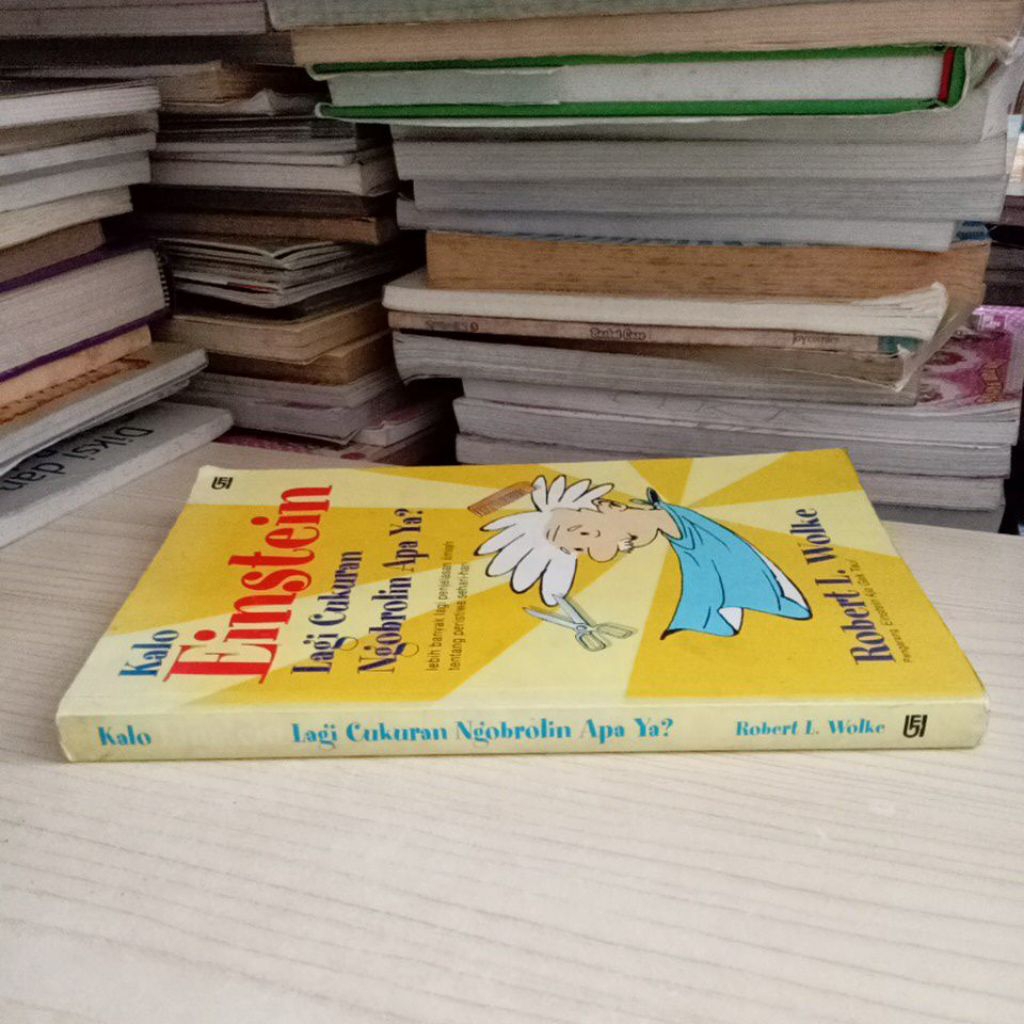 Jual BUKU KALO EINSTEIN LAGU CUKURAN NGOBROLIN APA YA OLEH ROBERT L ...