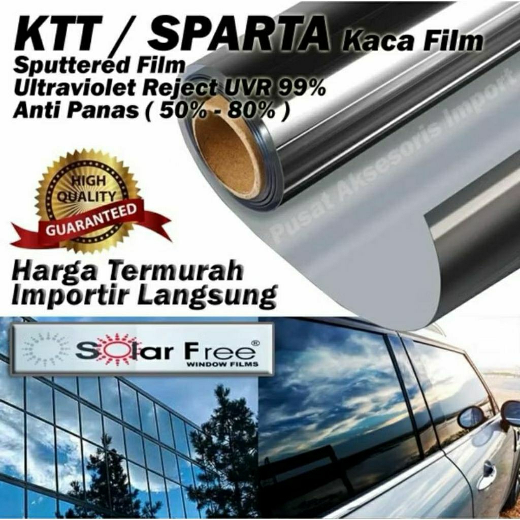 Jual Kaca Film SOLAR FREE KTT Sparta Sputter UV Block Anti Panas ...