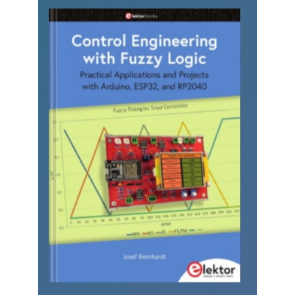 Jual Buku Control Engineering with Fuzzy Logic - Practical Applications ...