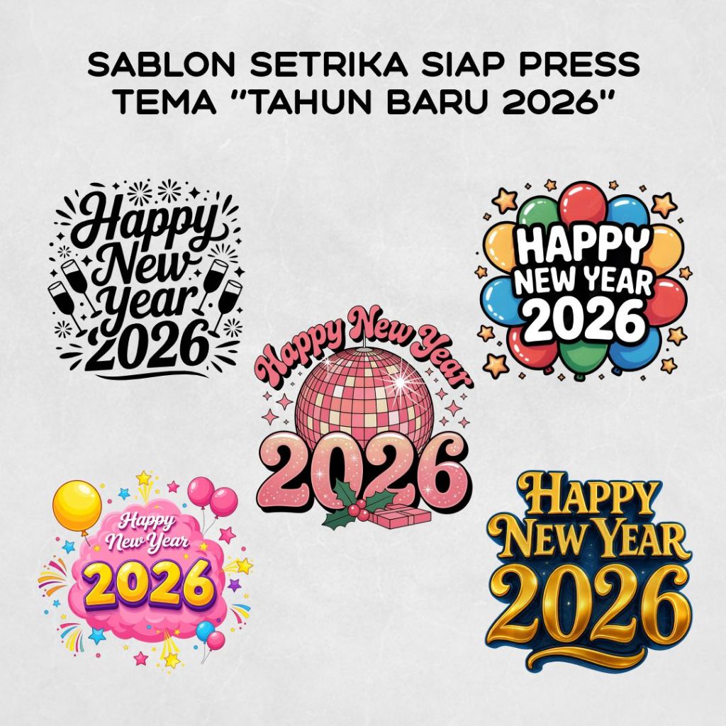 Jual SABLON SETRIKA DTF TEMA TAHUN BARU 2026 SIAP PRESS STICKER DTF
