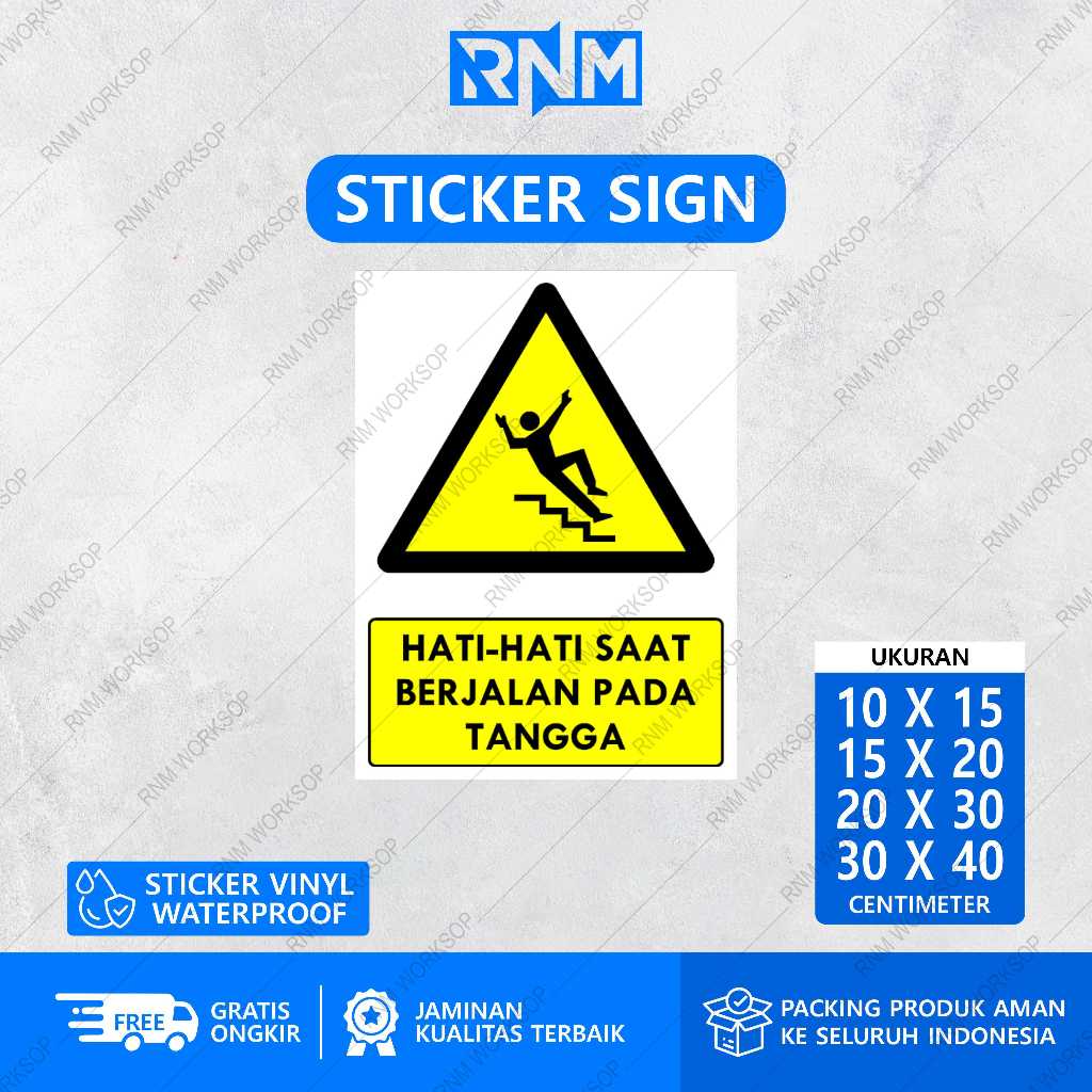 Jual STIKER SAFETY SIGN RAMBU K3 HATI - HATI SAAT BERJALAN PADA TANGGA ...