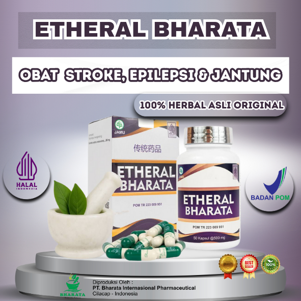 Etheral Bharata Asli Original | Obat Stroke Epilepsi Jantung 100% Produk Asli Original