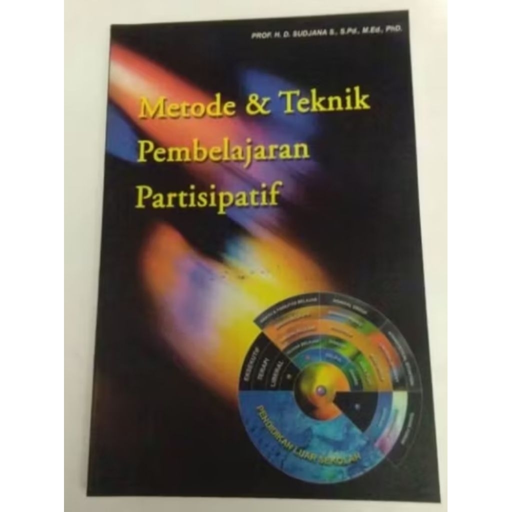 Jual Buku Metode dan Teknik Pembelajaran Partisipatif Prof H Nana ...