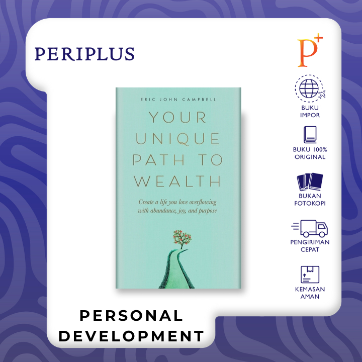 Jual Your Unique Path to Wealth by Eric John Campbell - 9798991860307 ...