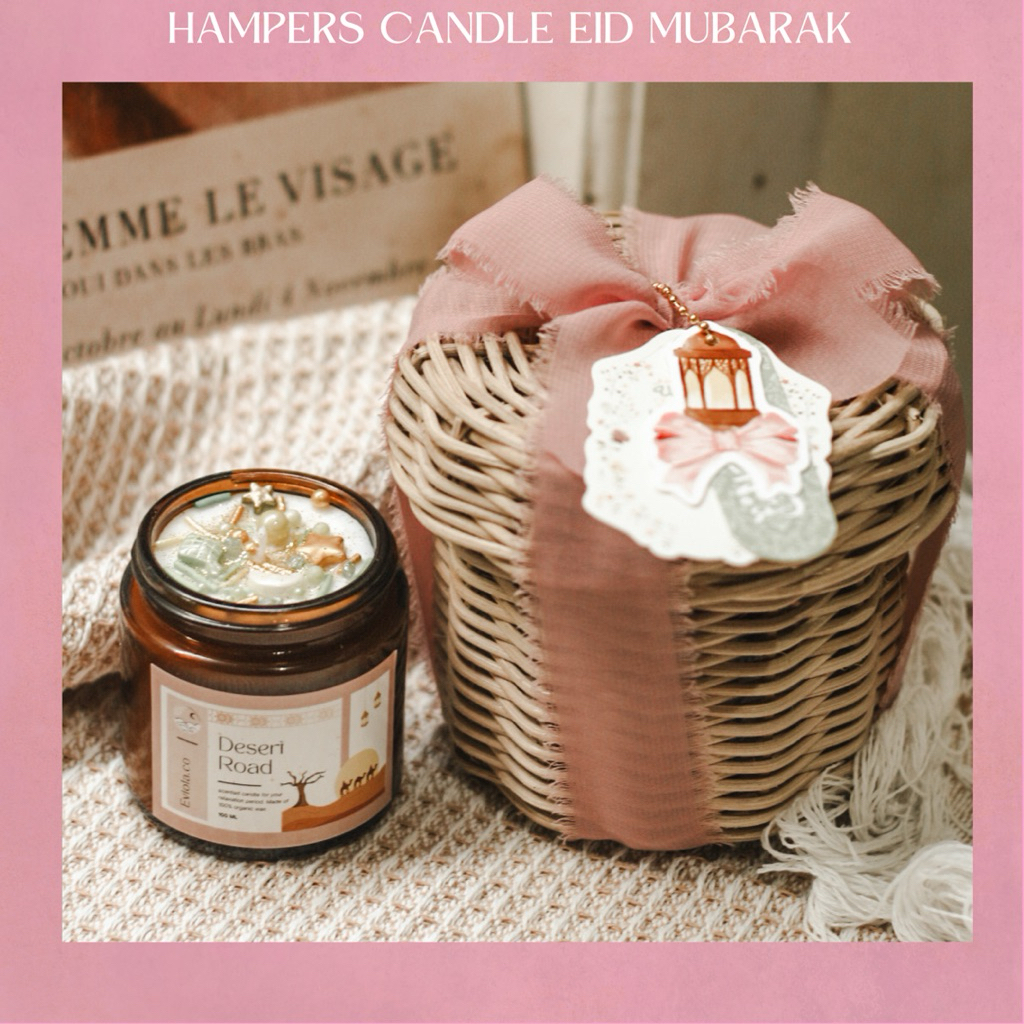 HAMPERS KERANJANG AROMATERAPI | LILIN AROMATERAPI EDISI EID MUBARAK RAMADHAN