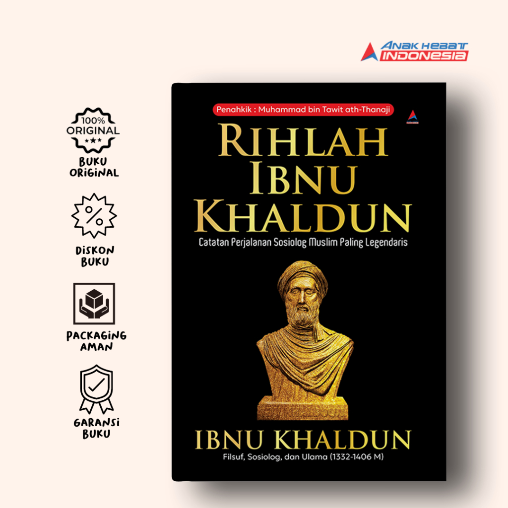 Jual Rihlah Ibnu Khaldun : Catatan Perjalanan Sosiolog Muslim Paling ...