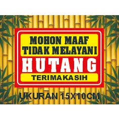 Jual STIKER MOHON MAAF TIDAK MELAYANI HUTANG | Shopee Indonesia
