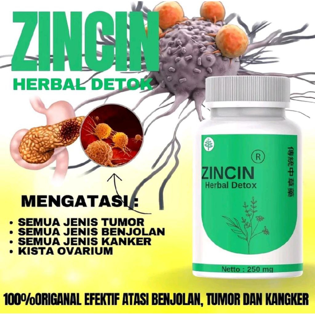 ZINCIN Herbal Detox Penghilang Benjolan Dan Tumor Kanker Tumor Benjolan Kanker Payudara Penghilang Benjolan Apapun Original Halal Bpom