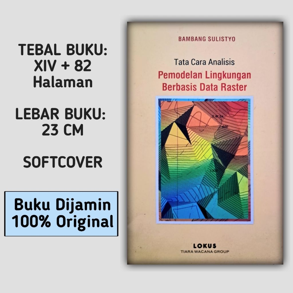 Jual Tata Cara Analisis Pemodelan Lingkungan Berbasis Data Raster ...