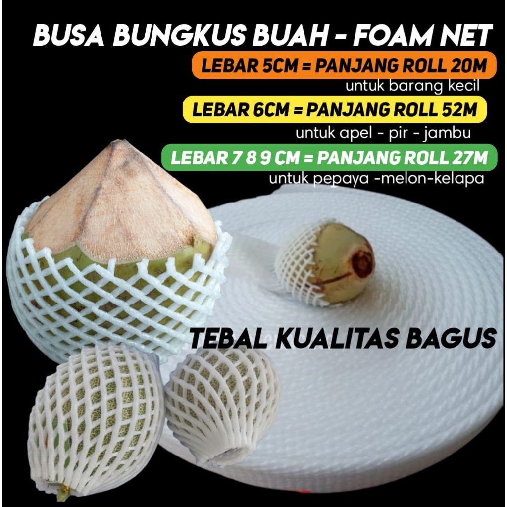 Jual BUSA BUNGKUS BUAH ROLL 6cm 52meter / 7cm 8cm 9cm 27meter KEMASAN ...