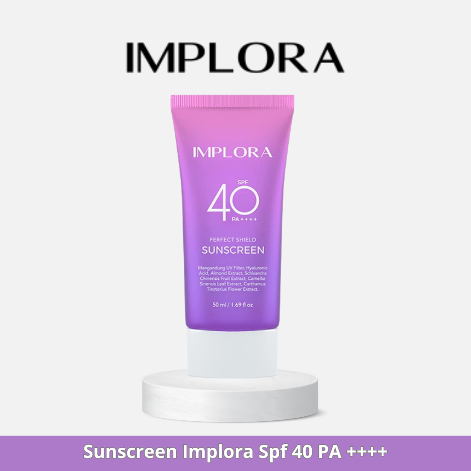 Jual Sunscreen IMPLORA Perfect Shield Sunscreen SPF40 PA++++ 50ml ...
