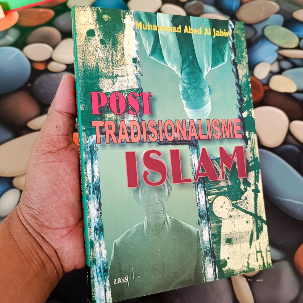 Jual buku post tradisional Islam Muhammad Abed Al jabiri original ...