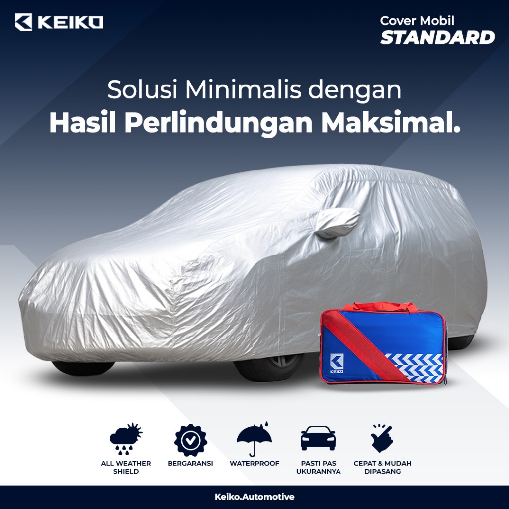 Keiko Sarung Cover Mobil Bold dan Standard Semi Outdoor Waterproof Untuk Semua Tipe Mobil