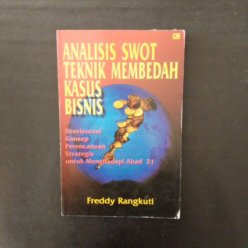 Jual Analisis Swot Teknik Memb*dah Kasus Bisnis - Freddy Rangkuti ...