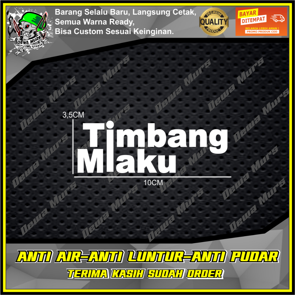 Jual Cutting Sticker TIMBANG MLAKU Sticker Cocok Buat Motor Dan Mobil ...