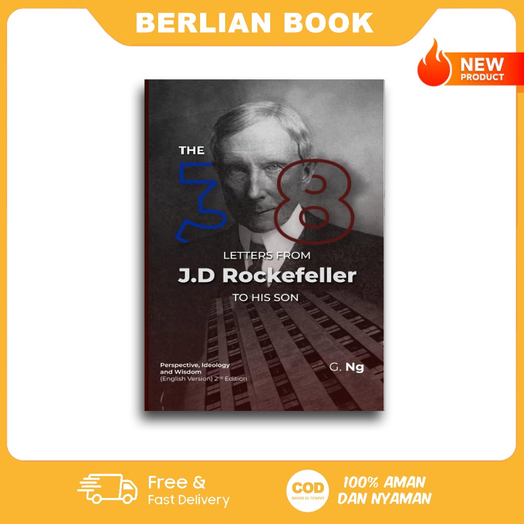 Jual The 38 Letters from J.D. Rockefeller to His Son by G. Ng (English ...