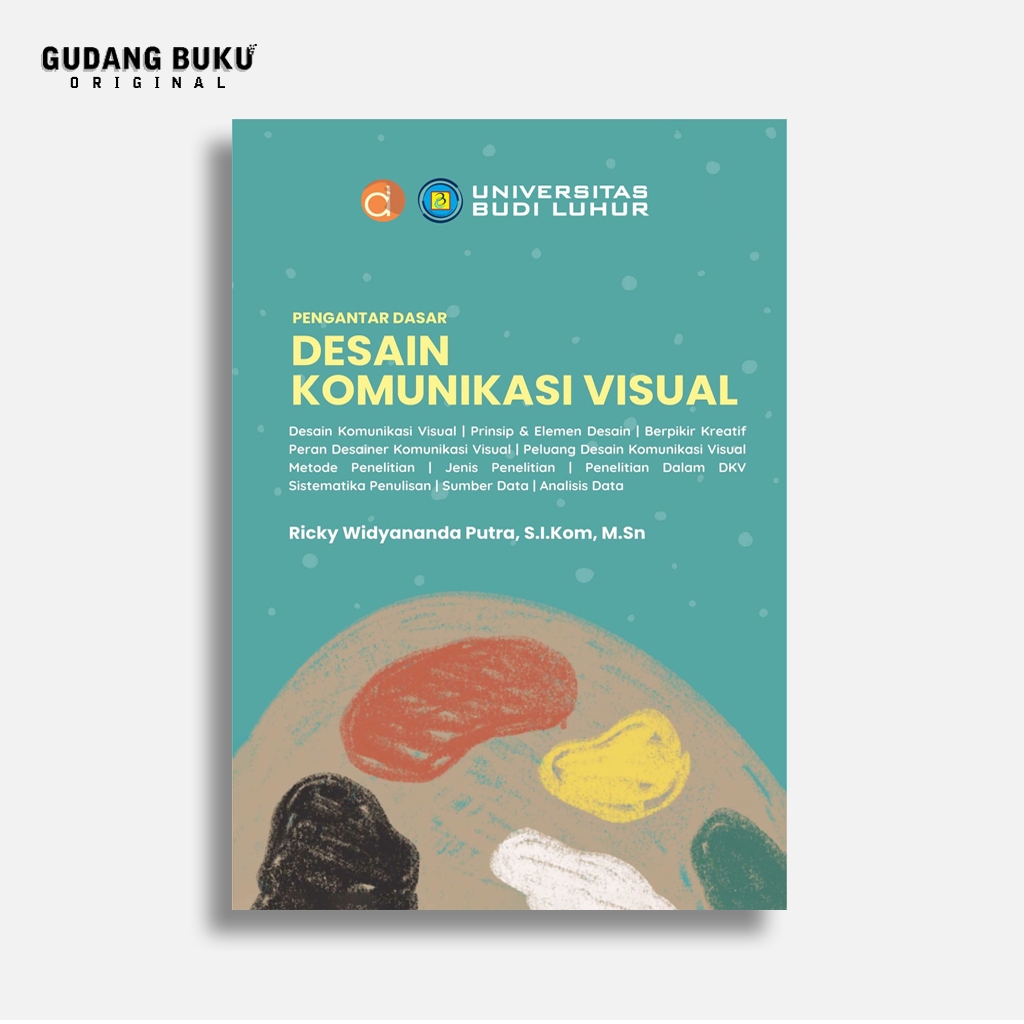 Jual Buku Pengantar Dasar Desain Komunikasi Visual | Ricky Widyananda Putra | Deepublish ...