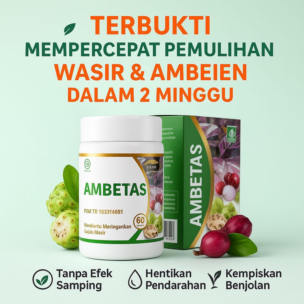 Ambetas - Kapsul Obat Herbal Ampuh Usir Wasir Ambeien Tanpa Operasi