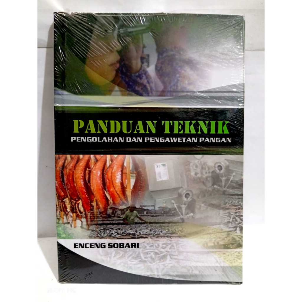 Jual Buku Panduan Teknik Pengolahan Dan Pengawetan Pangan | Shopee ...