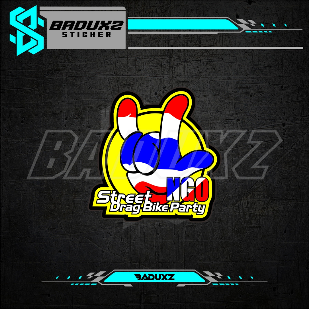 Jual Sticker Street Drag Bike Party thailand Stiker Sintak Viral Stiker ...