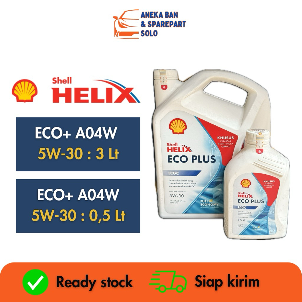 Jual [READY] SHELL HELIX Eco+ 5W-30 A04W : 3 Lt & 0,5 Lt | Shopee Indonesia