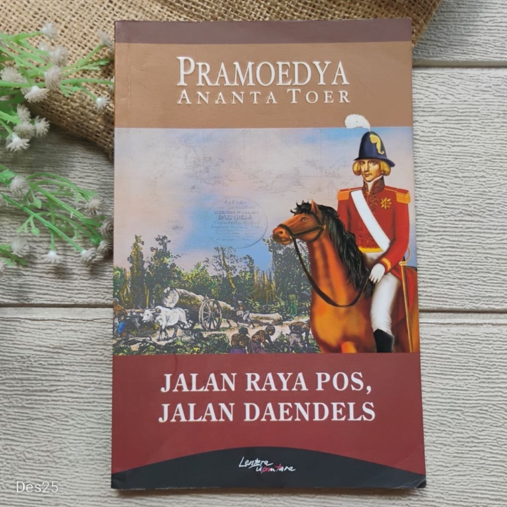 Jual Original | Jalan Raya Pos Jalan Daendels, Pramoedya Ananta Toer ...