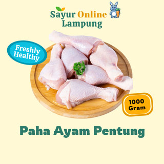 Paha Ayam Pentung 1 Kg