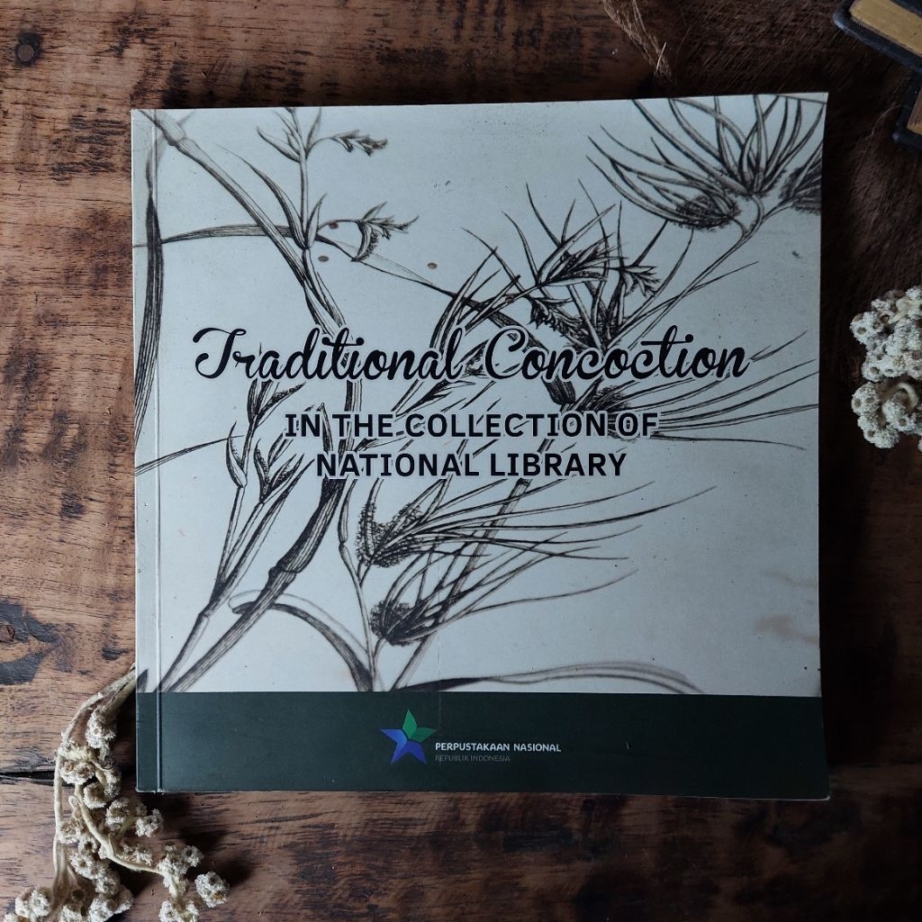Jual TRADITIONAL CONCOCTION ; IN THE COLLECTION OF NATIONAL LIBRARY ...
