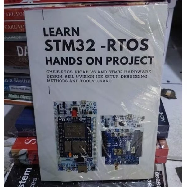 Jual Buku LEARN STM32 - RTOS HANDS ON PROJECT: CMSIS RTOS, KiCad V6 and ...