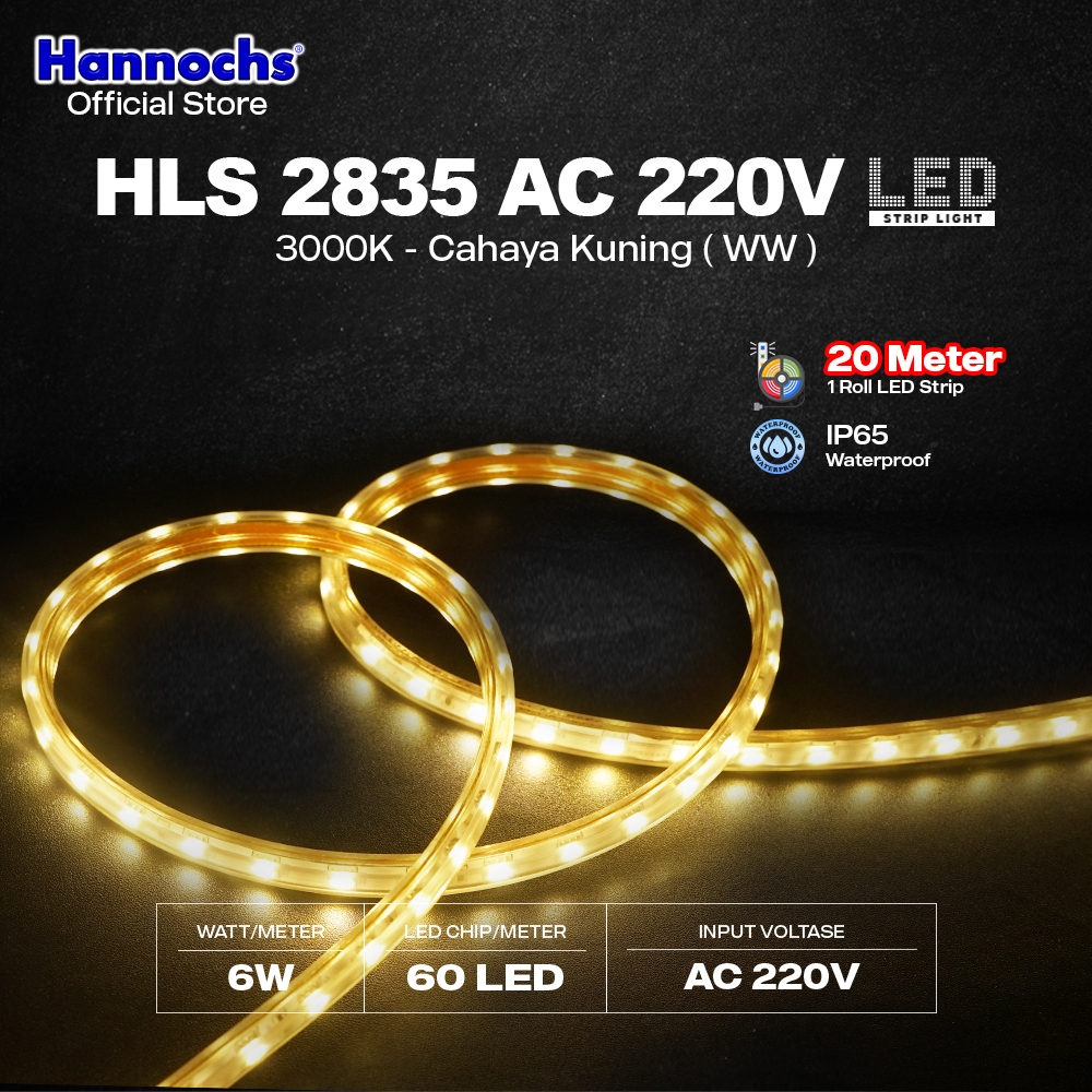 Hannochs Lampu Strip LED HLS 2835 60L 6W 7MM AC 220V Z20M (20 Meter) - IP 65
