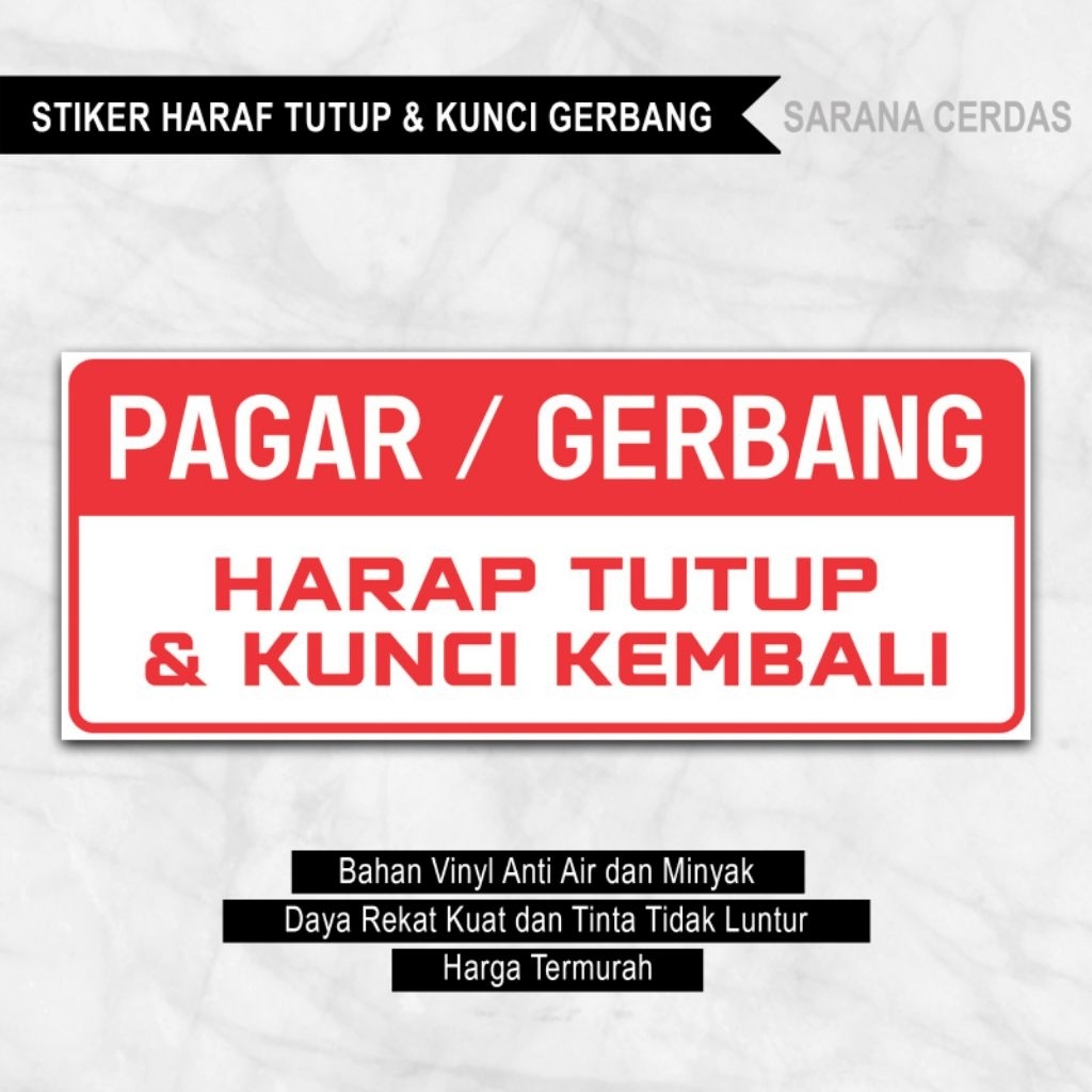 Jual STIKER PAGAR GERBANG HARAP TUTUP KEMBALI,10 cm X 23 cm,STIKER SIGN ...