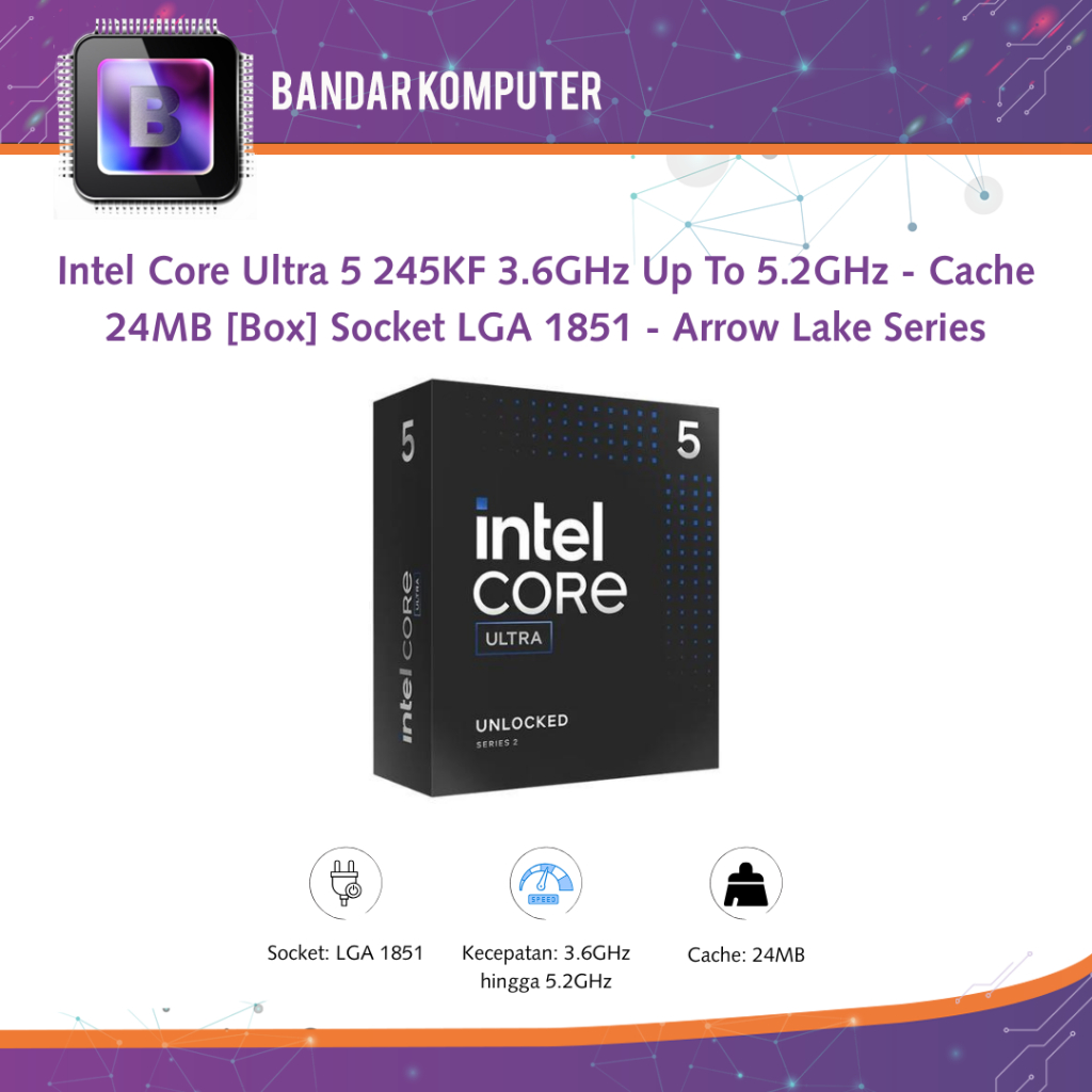 Jual Intel Core Ultra 5 245KF 3.6GHz Up To 5.2GHz - Cache 24MB [Box ...