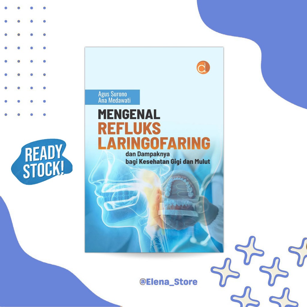 Jual Buku Refluks Laringofaring (LPRD) | Dampaknya pada Kesehatan Gigi ...